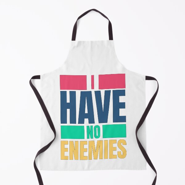 Item preview, I have no enemies designed and sold by BYNDART.