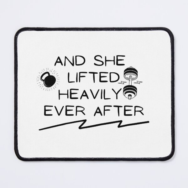 Item preview, And She Lifted Heavily Ever After - Funny Workout Motivation Quote designed and sold by unique things.