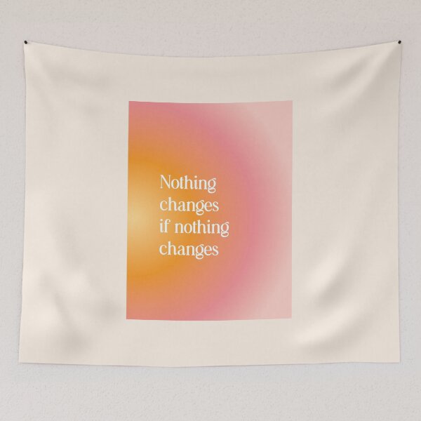 Item preview, Nothing Changes if Nothing Changes - Aura Pastel Gradient Energy Poster designed and sold by danielalorenzo.