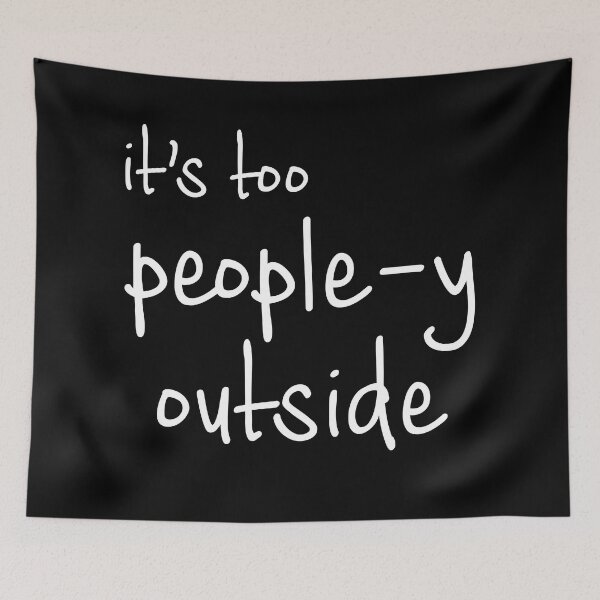 Item preview, Too People-y peopley Introvert Homebody Inside Kid designed and sold by HaggisVitae.