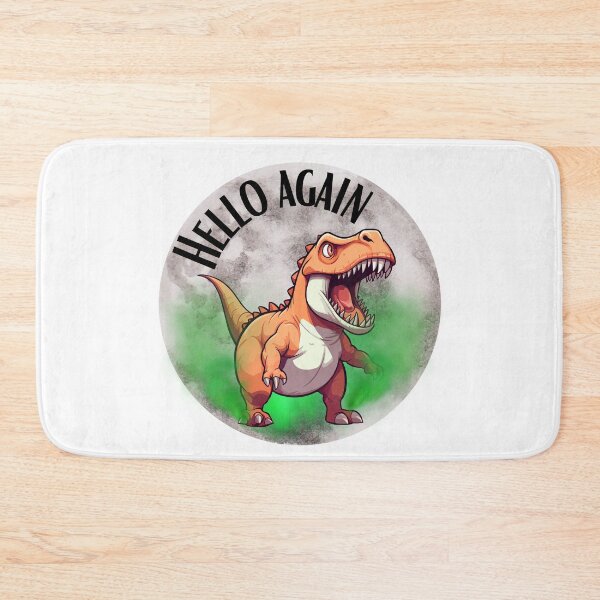 Item preview, Dinosaur is back, hi hello again designed and sold by ArtiDann.