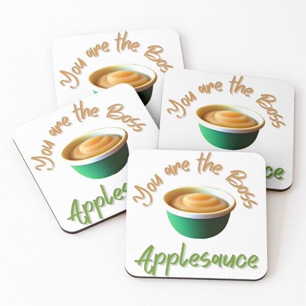 Item preview, You Are The Boss Applesauce designed and sold by steph5477.