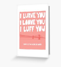 I Lurve You Greeting Card