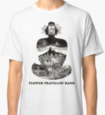 Flower Travellin Band Shirt! Classic T-Shirt