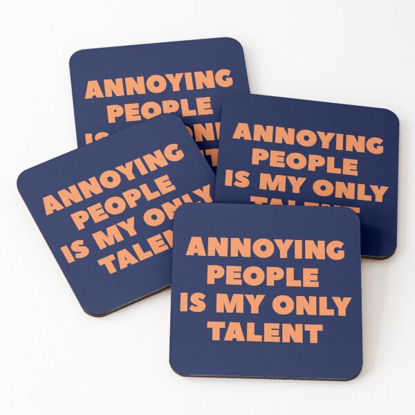 Item preview, _Annoying People Is My Only Talent_ funny sarcastic slogan with orange text designed and sold by coryward.