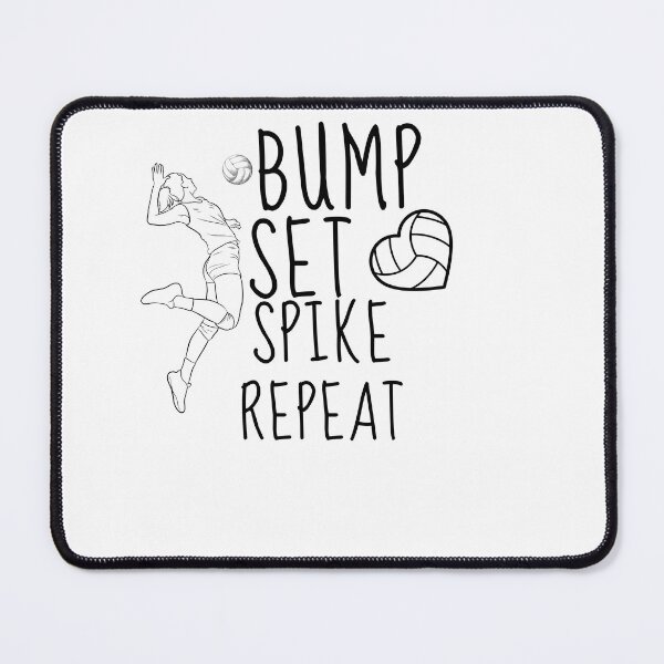 Item preview, Bump Set Spike Repeat Volleyball - Funny Volleyball Player Quotee designed and sold by unique things.