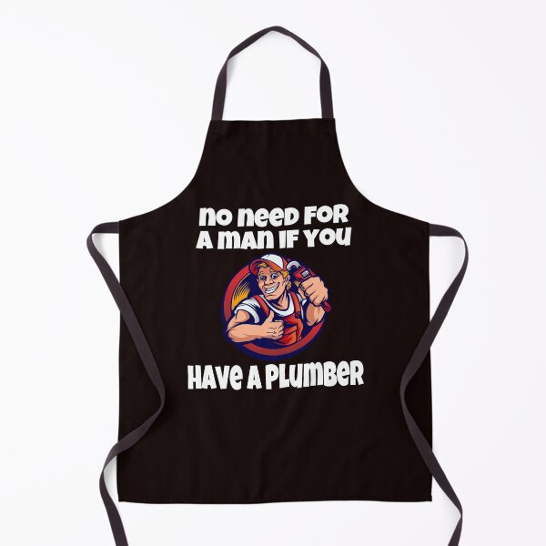Item preview, Occupation Plumbing No Need For A Man If You Have A Plumber designed and sold by fantasticdesign.