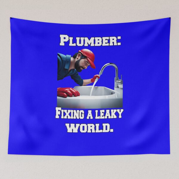 Item preview, Occupation Plumbing Plumber: Fixing A Leaky World designed and sold by fantasticdesign.