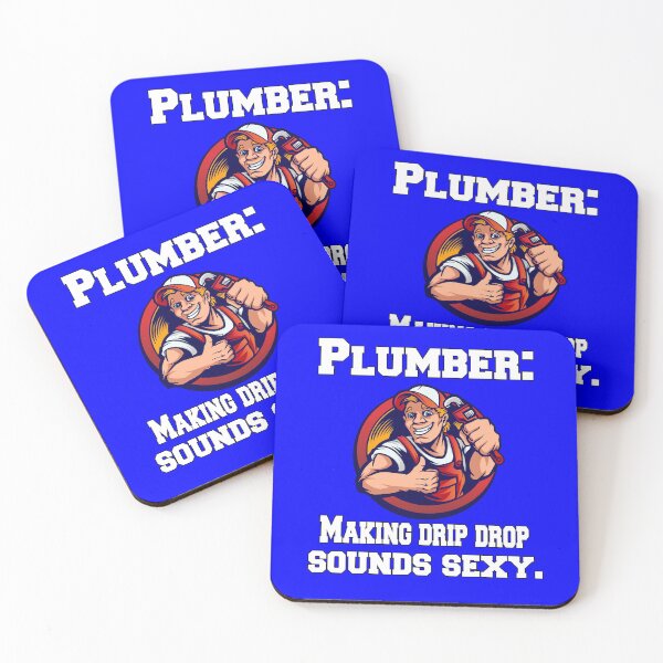 Item preview, Occupation Plumbing Plumber: Making Drip Drop Sounds Sexy designed and sold by fantasticdesign.