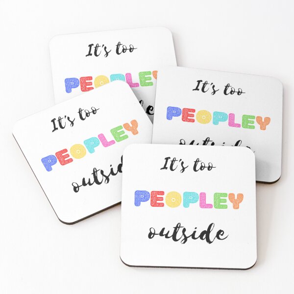 Item preview, Too peopley outside designed and sold by Boldking.