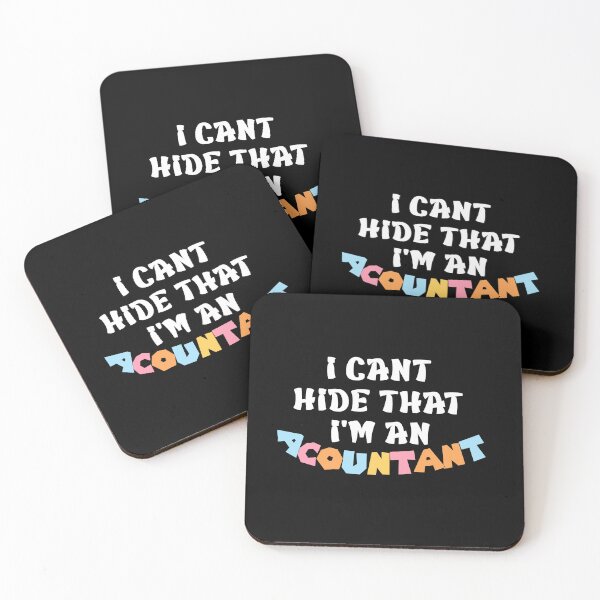 Item preview, I cant hide that I am an accountant designed and sold by sednalafandy79.