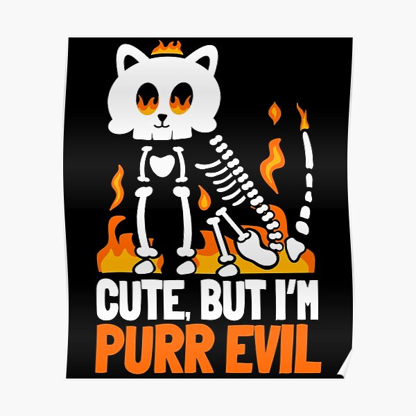 I'm Not Cute, I'm Purr Evil  Funny, cute & nerdy t-shirts