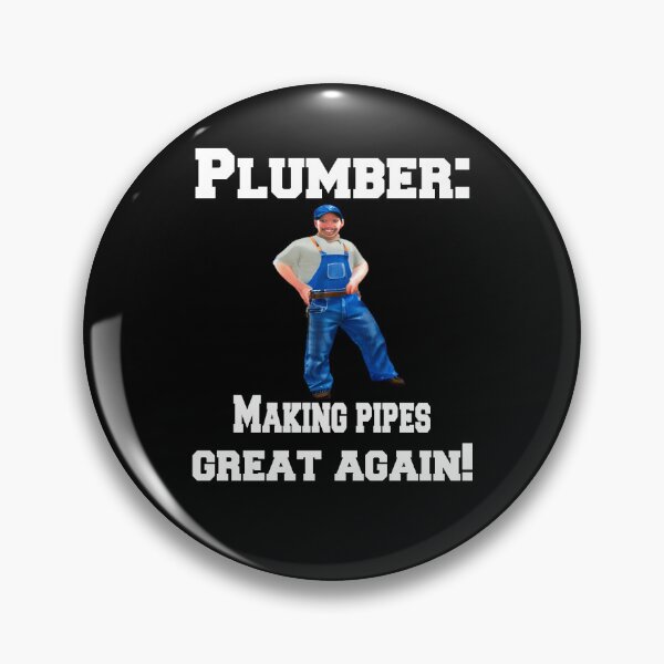 Item preview, Occupation Plumbing Plumber: Making Pipes Great Again! designed and sold by fantasticdesign.