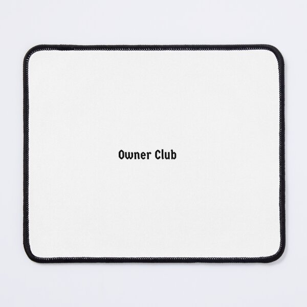 Item preview, Owner Club designed and sold by davidrlf.