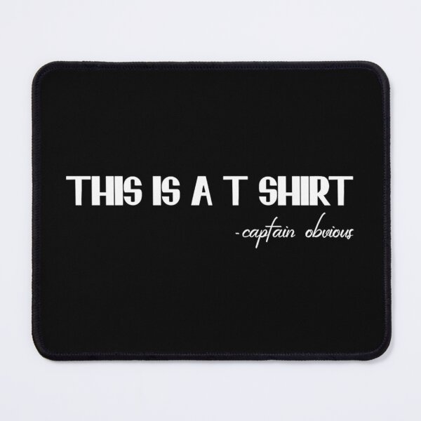 Item preview, Captain Obvious designed and sold by duanenoble.