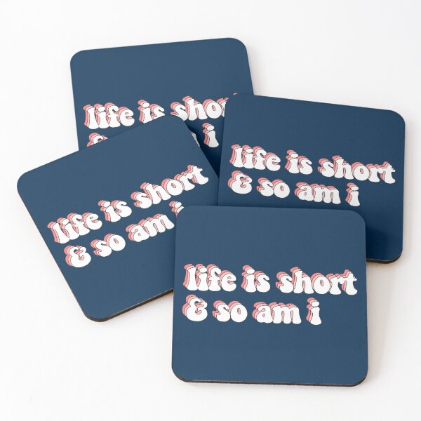 Item preview, life is short and so am i designed and sold by duanenoble.