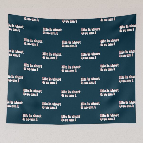 Item preview, life is short and so am i designed and sold by duanenoble.