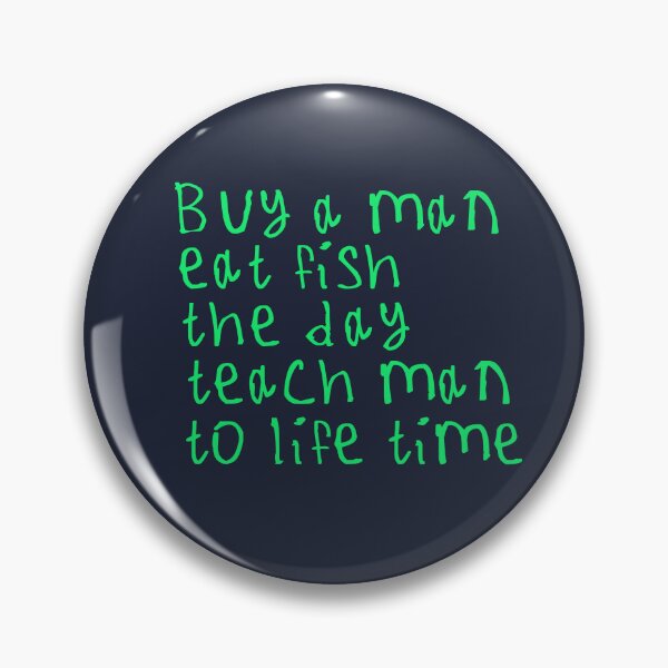 Item preview, Buy A Man Eat Fish designed and sold by kinpirks.