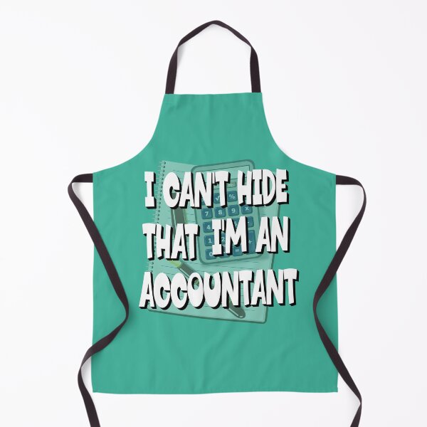 Item preview, I cant hide that I am an accountant designed and sold by sednalafandy79.