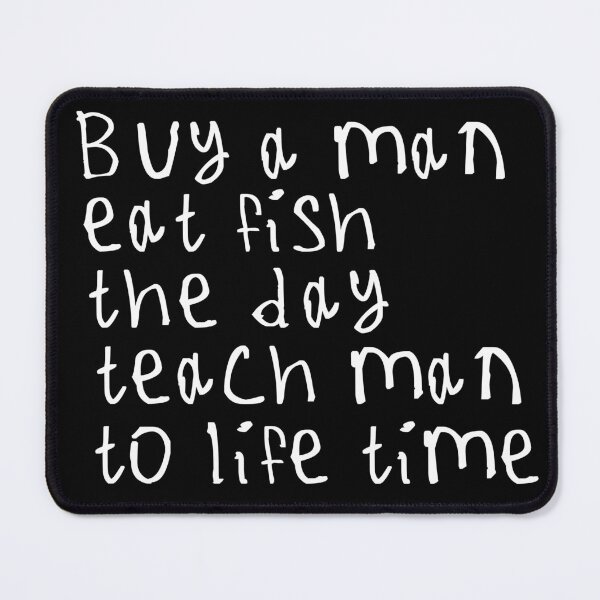 Item preview, Buy A Man Eat Fish designed and sold by kinpirks.