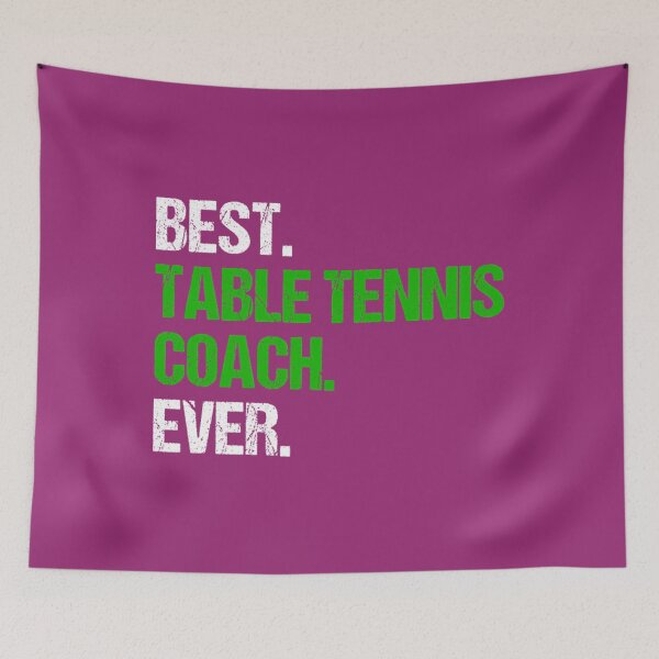 Item preview, Best Table Tennis Coach Ever Sports 	tor 	 	 	 designed and sold by okbnfceoayk98.