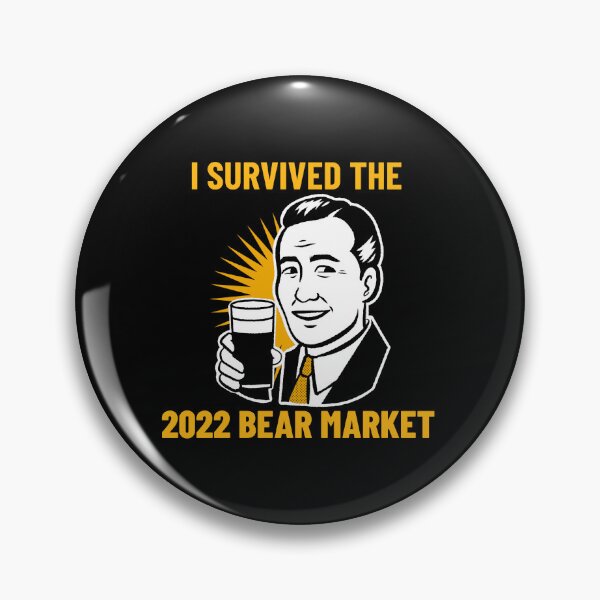 Item preview, I Survived The 2022 Bear Market Design designed and sold by RektRepublic.