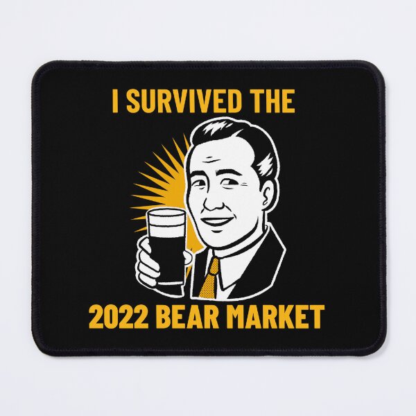 Item preview, I Survived The 2022 Bear Market Design designed and sold by RektRepublic.