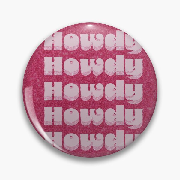 Item preview, Howdy Howdy Howdy Howdy Howdy designed and sold by brookemiller801.