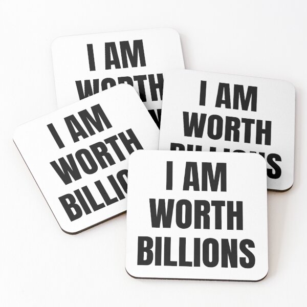 Item preview, I AM WORTH BILLIONS designed and sold by iamxxx.