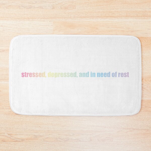 Item preview, Stressed, Depressed, and In Need of Rest designed and sold by anikapurart.