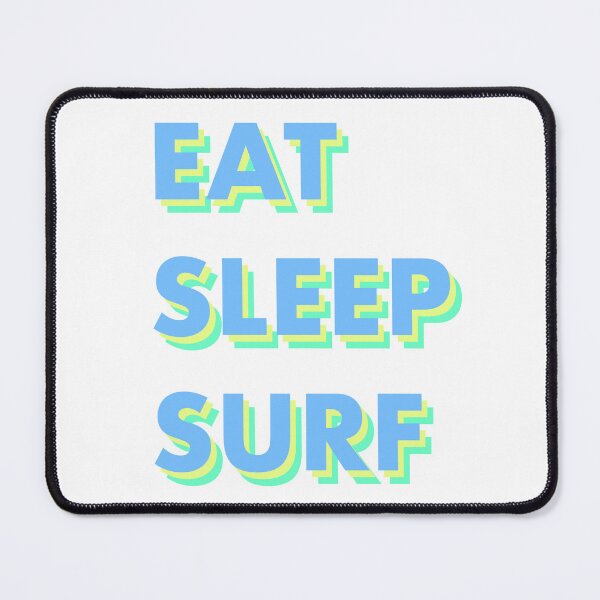 Item preview, Eat Sleep Surf - Word Design with Popout Lettering designed and sold by 420igor.