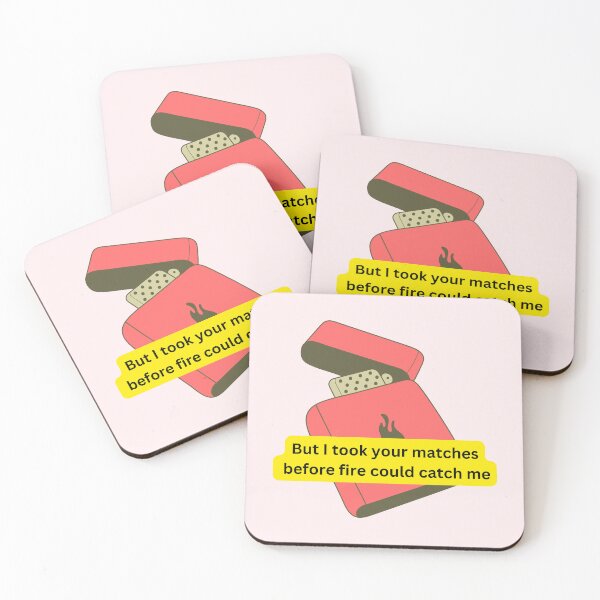Item preview, i took your matches before fire could catch me | dear john designed and sold by BloompodDesigns.