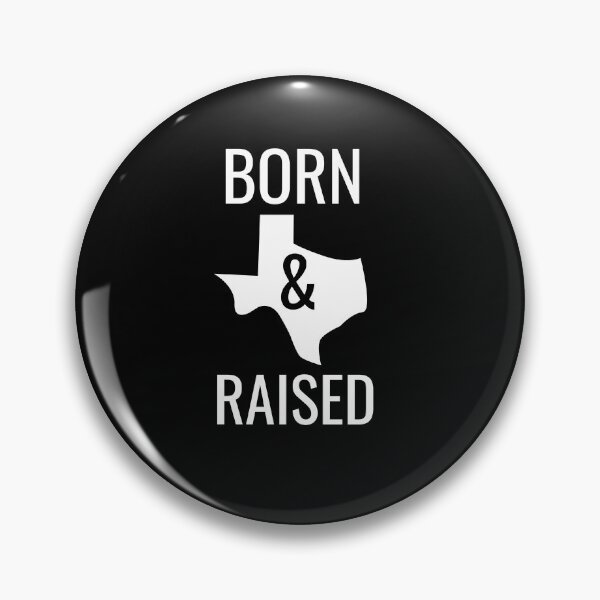 Item preview, Born and raised in Texas white designed and sold by RPHDesigns.