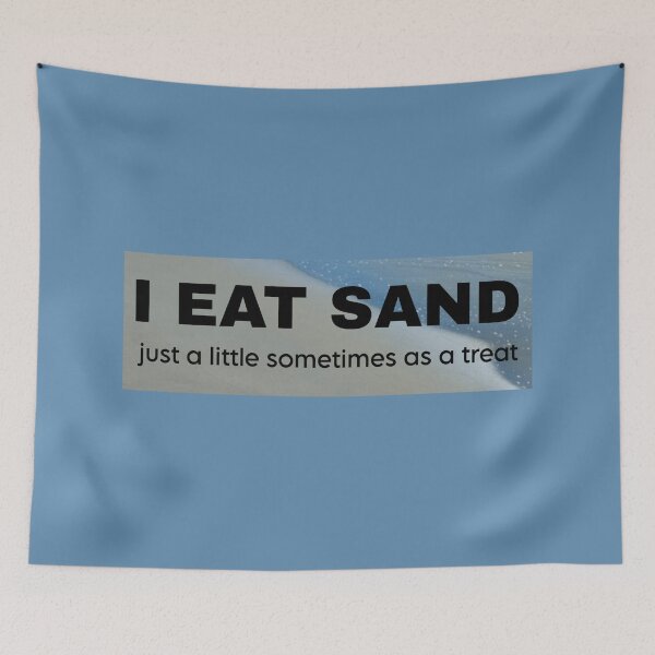 Item preview, I eat sand designed and sold by vyascreations.