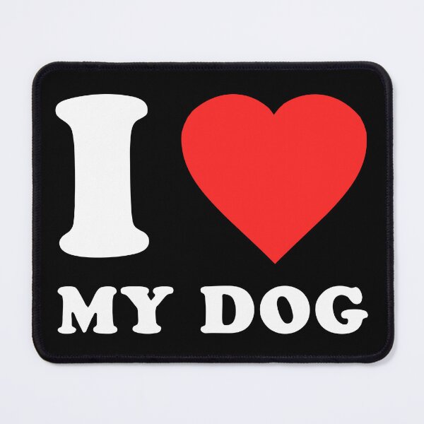 Item preview, I Love My Dog designed and sold by flippinsg.