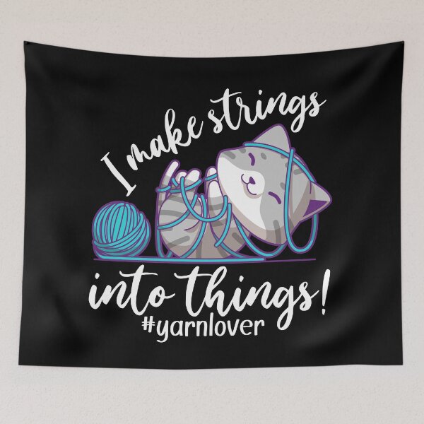 Item preview, I make strings into things - yarn lover designed and sold by EvergreenWhimsy.
