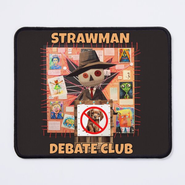 Item preview, Strawman Debate Club designed and sold by lunarhalomedia.