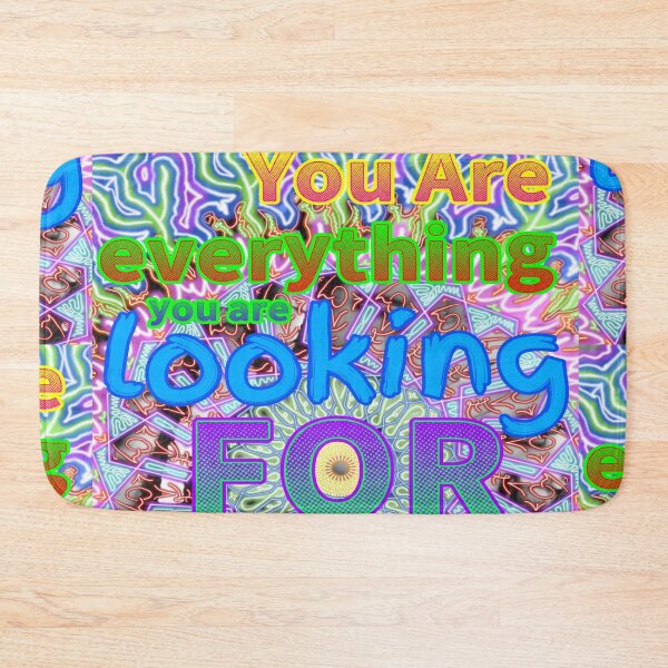 Item preview, You are everything you are looking for. designed and sold by MoodysT's.