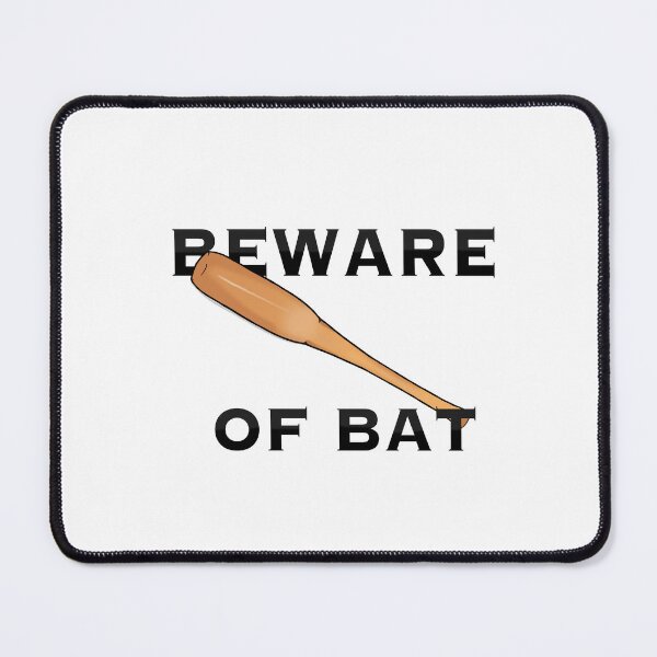 Item preview, Beware Of Bat designed and sold by kfer.