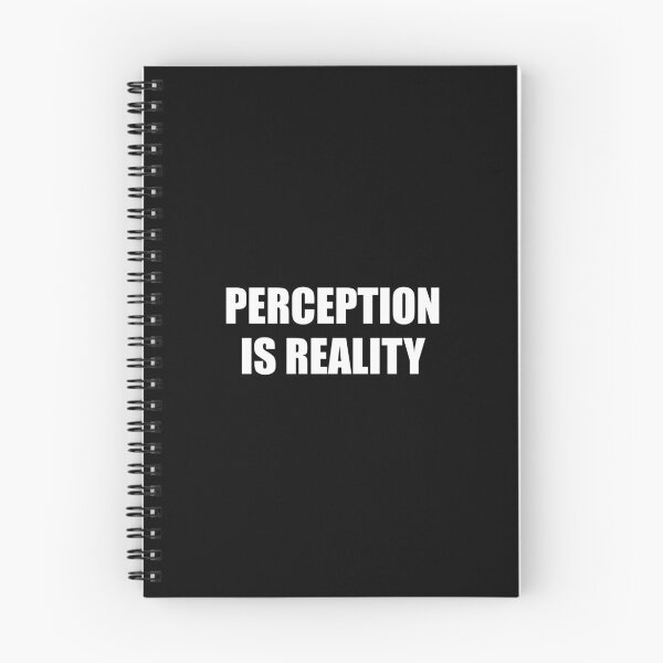Item preview, Perception Is Reality   designed and sold by Inspirationmotivation.