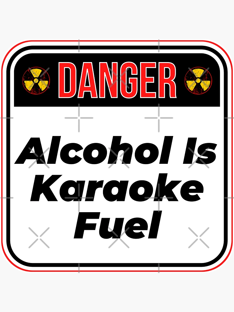 Alcohol More Like Karaoke Fuel, Funny Wood Signs