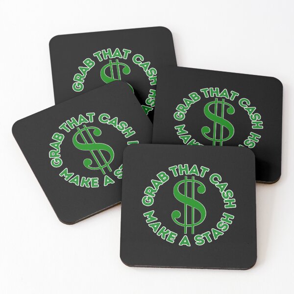 Item preview, Grab That Cash Make A Stash Green and White Letters designed and sold by podguy.