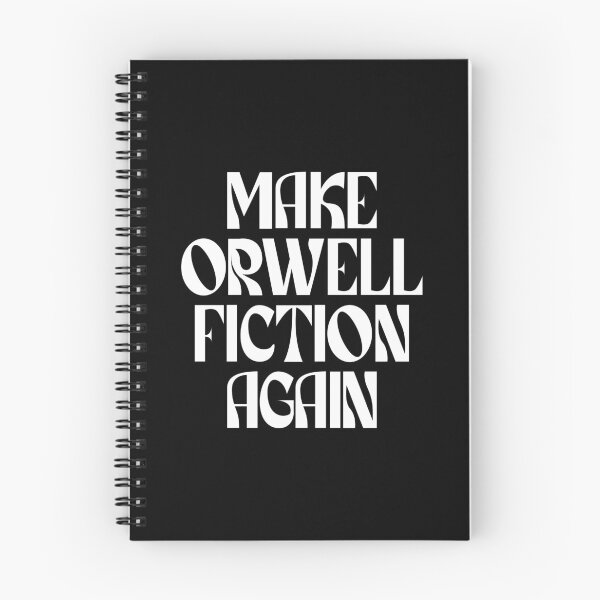 Item preview, Make Orwell Fiction Again (white) designed and sold by didijuca.