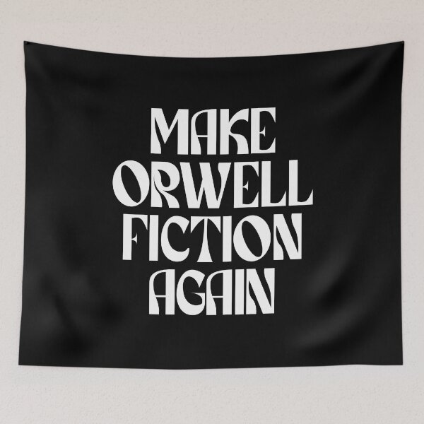 Item preview, Make Orwell Fiction Again (white) designed and sold by didijuca.