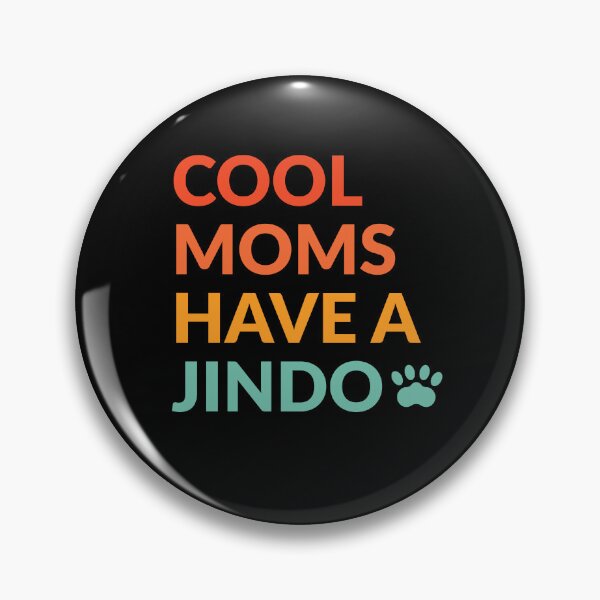 Item preview, Cool Moms Have Jindo Dog Pride Gift  designed and sold by Guarddogdrive.