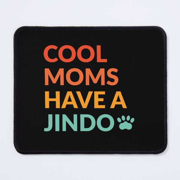 Item preview, Cool Moms Have Jindo Dog Pride Gift designed and sold by Guarddogdrive.