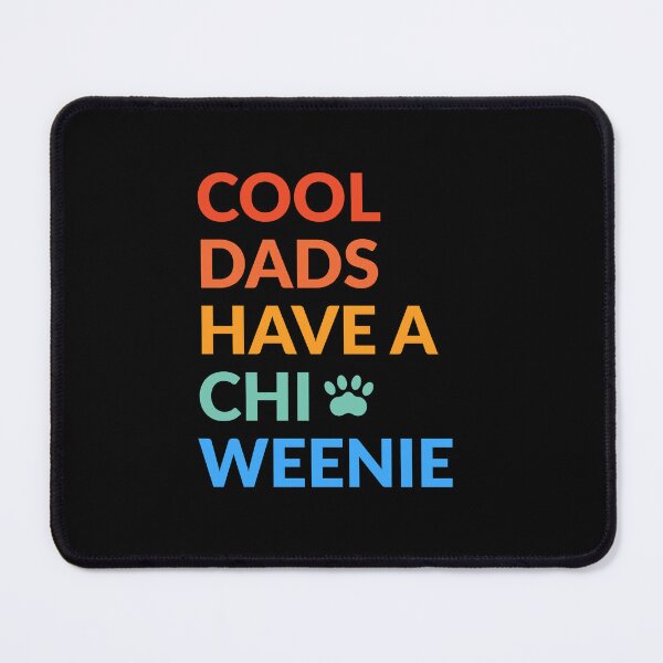 Item preview, Cool Dads Have A Chiweenie Dog Pride Gift designed and sold by Guarddogdrive.