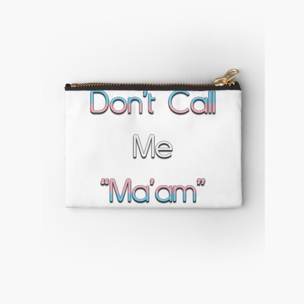 Item preview, "Don't Call Me "Ma'am" Transgender Pride designed and sold by JadeRyder.