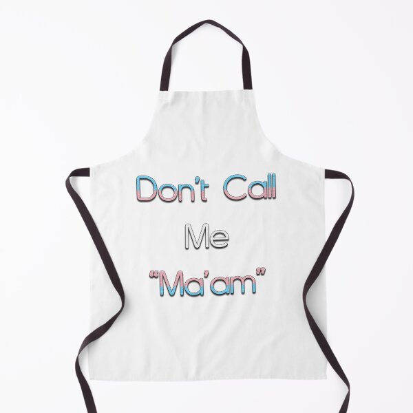 Item preview, "Don't Call Me "Ma'am" Transgender Pride designed and sold by JadeRyder.