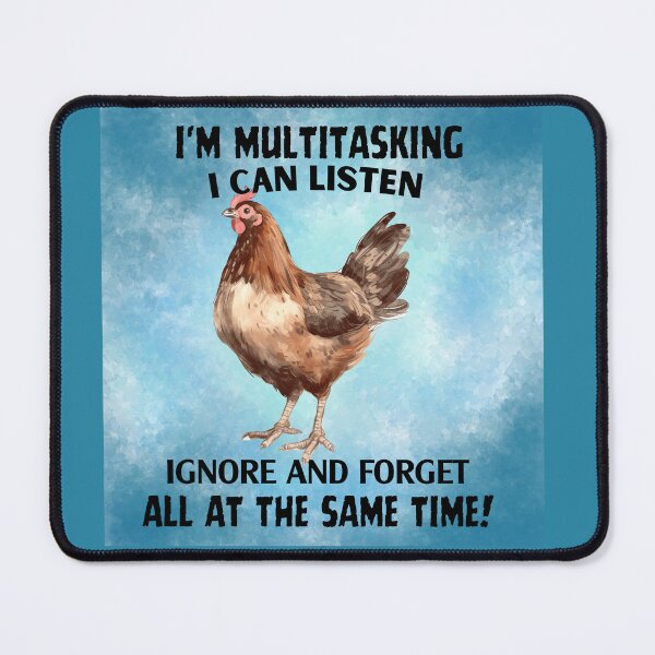 Artikelvorschau, Ich bin Multitasking – ich kann zuhören, ignorieren und vergessen – Multitasking entworfen und verkauft von Janetlousart.